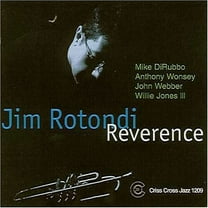 Jim Rotondi - Reverence - Jazz - CD