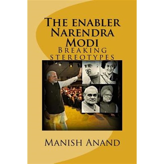 Pre-Owned Enabler Narendra Modi : Breaking Stereotypes