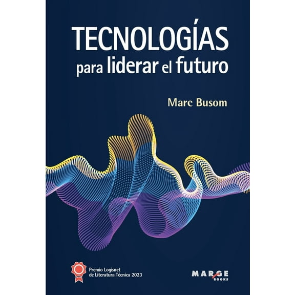 TecnologÃ­as para liderar el futuro, (Paperback)