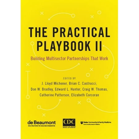 UPC: 9780190936013 | The Practical Playbook II : Building Multisector Partnerships That Work (Paperback)