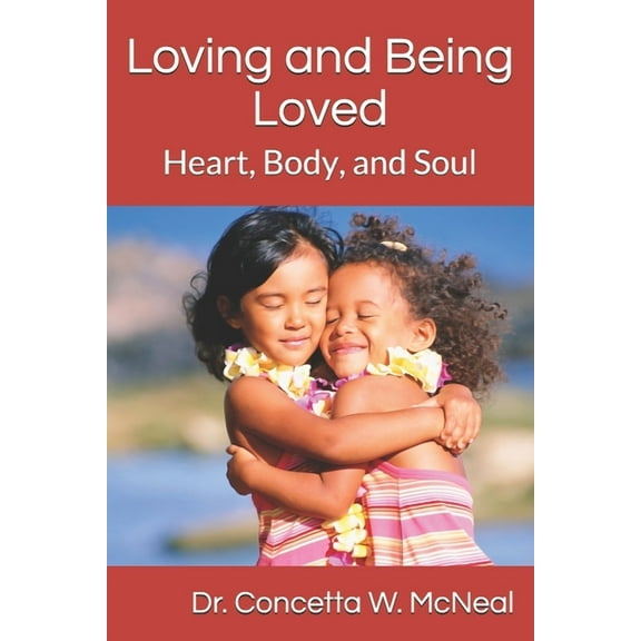 Loving and Being Loved (Paperback)