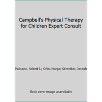 Pre-Owned Campbell's Physical Therapy for Children Expert Consult (Hardcover) 0323390188 9780323390187