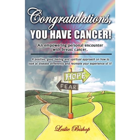 Congratulations, You Have Cancer!, (Paperback)