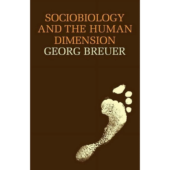 Sociobiology and the Human Dimension, (Paperback)