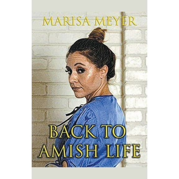 Back To Amish Life, (Paperback)