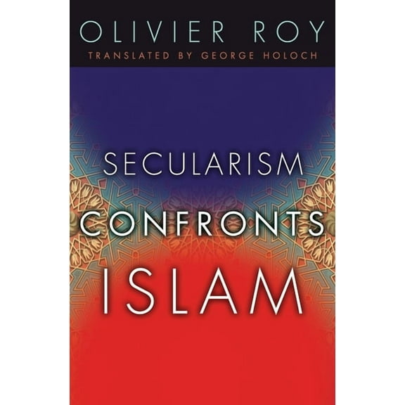 Secularism Confronts Islam, (Paperback)