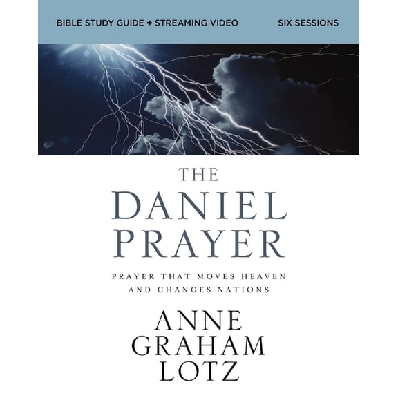 Daniel Plan The Daniel Prayer Bible Study Guide Plus Streaming Video, Updated Edition: Prayer That Moves Heaven and Changes Nations, (Paperback)