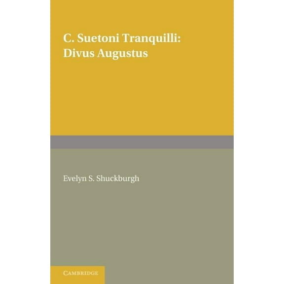 C. Suetoni Tranquilli: Divus Augustus, (Paperback)