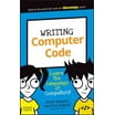 Writing Computer Code: Learn the Language of Computers! - Walmart.com