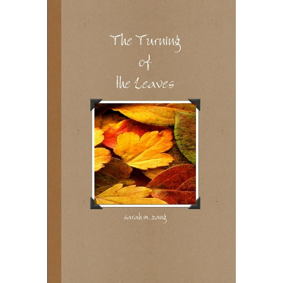 The Turning of the Leaves, (Paperback)