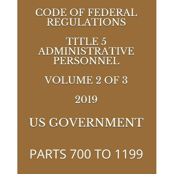 Code of Federal Regulations Title 5 Administrative Personnel Volume 2