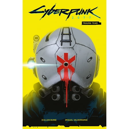 Cyberpunk 2077: Trauma Team (Paperback)