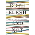 thumbnail image 1 of Pre-Owned Both Flesh and Not. David Foster Wallace (Hardcover) 0241144825 9780241144824, 1 of 1