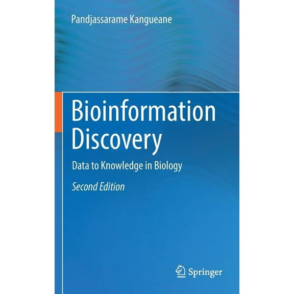 Bioinformation Discovery: Data to Knowledge in Biology, (Hardcover)