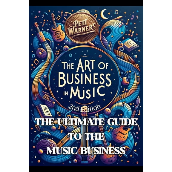 Essential Reading: The Art of Business in Music, Second Edition, Book 2, (Paperback)