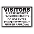 thumbnail image 1 of Visitors Please Respect Farm Biosecurity Please Do Not Enter Without Proper Approval Caution Warning Notice Metal Aluminium Sign Plate Size: 8 x 12 inch, 1 of 4