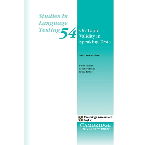 Studies in Language Testing On Topic Validity in Speaking Tests, (Paperback)