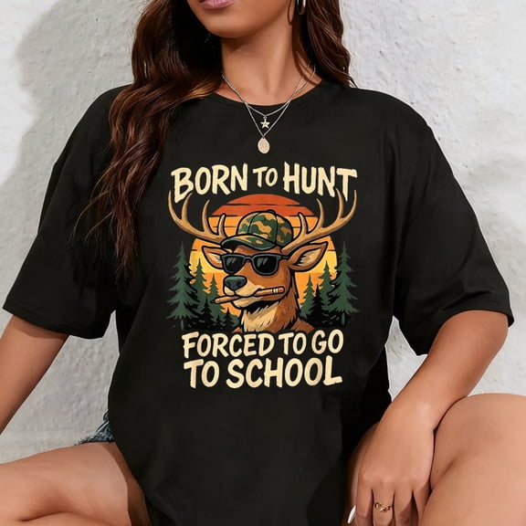 100% Cotton Born Hunt Forced Go to School Camo Deer Hunting Boy Kid T-Shirt