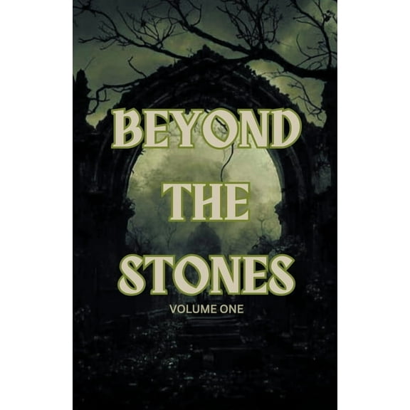 Beyond the Stones Volume One, (Paperback)