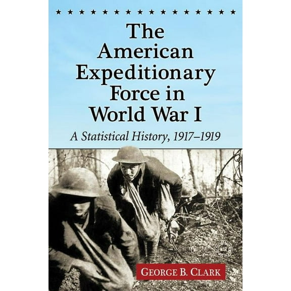 The American Expeditionary Force in World War I (Paperback)