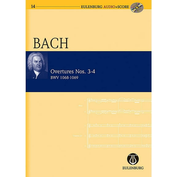 Overtures Nos. 3-4 BWV 1068-1069: Eulenburg Audio Score Series