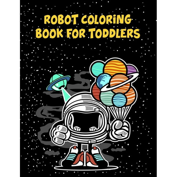Download Robot Coloring Book For Toddlers: Robot Coloring Book For ...