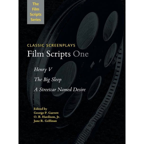 Applause Books Film Scripts One: Henry V, The Big Sleep, A Streetcar Named Desire, (Paperback)
