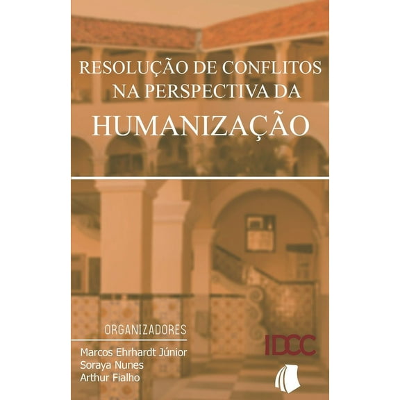 Resolução de Conflitos Na Perspectiva Da Humanização (Paperback)