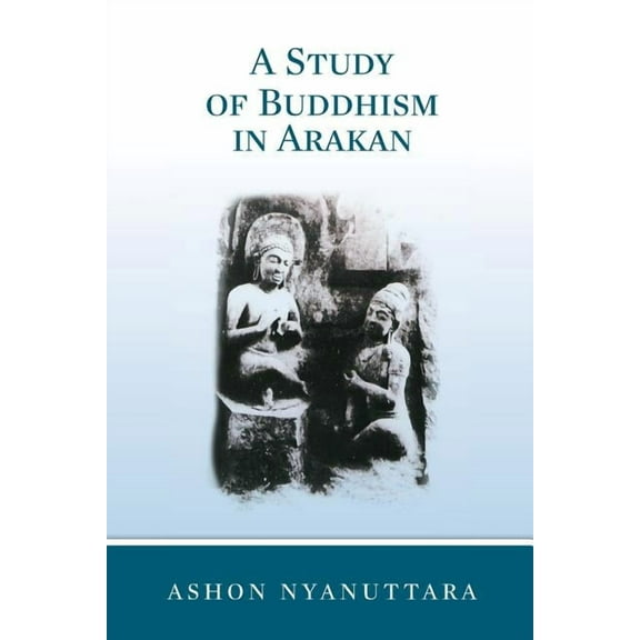 A Study of Buddhism in Arakan