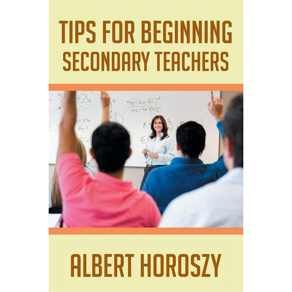 Tips for Beginning Secondary Teachers (Paperback)