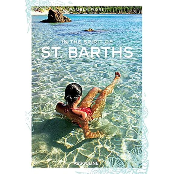 Pre-Owned In the Spirit of St. Barths (Hardcover) 2759405176 9782759405176