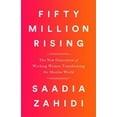 thumbnail image 1 of Pre-Owned Fifty Million Rising: The New Generation of Working Women Transforming the Muslim World (Hardcover) 156858590X 9781568585901, 1 of 1