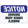 thumbnail image 1 of Drivers Chock Your Wheels Sign, OSHA Notice Sign, 24x36 Corrugated Plastic, 1 of 7
