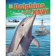 thumbnail image 1 of Pre-Owned Dolphins in the Navy (Library Binding) 1617724513 9781617724510, 1 of 1
