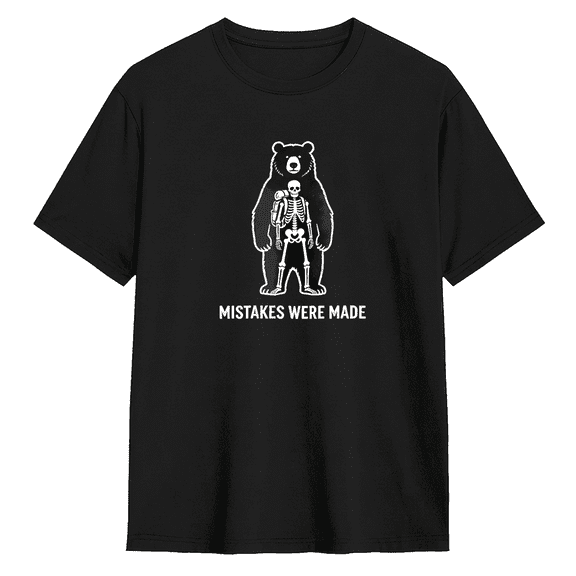 Mistakes Were Made Skeleton Bear Cool Graphic Tee for Men and Women, Amusing Road Trip Cotton Short Sleeves T-Shirt
