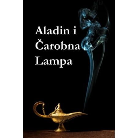 ISBN 9788230260746 product image for Aladin i Čarobna Lampa : Aladdin and the Magic Lamp, Bosnian edition (Paperback) | upcitemdb.com