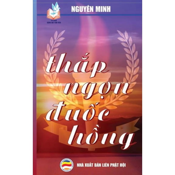 Thắp ngọn đuốc hồng: Hành trang vào đời cho các b&am, (Paperback)