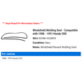 thumbnail image 2 of Windshield Molding Seal - Compatible with 1988 - 1991 Honda CRX 1989 1990, 2 of 2