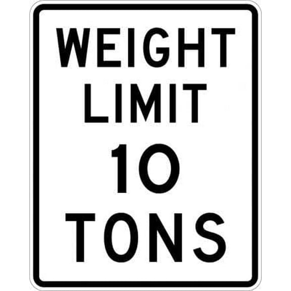 Weight Limit 10 Tons Sign Regulatory Traffic Signs Metal Sign Tin Sign 12x16 Inch - Caution Safety Warning Security Signs Indoor & Outdoor Signs for Home, Office, Work