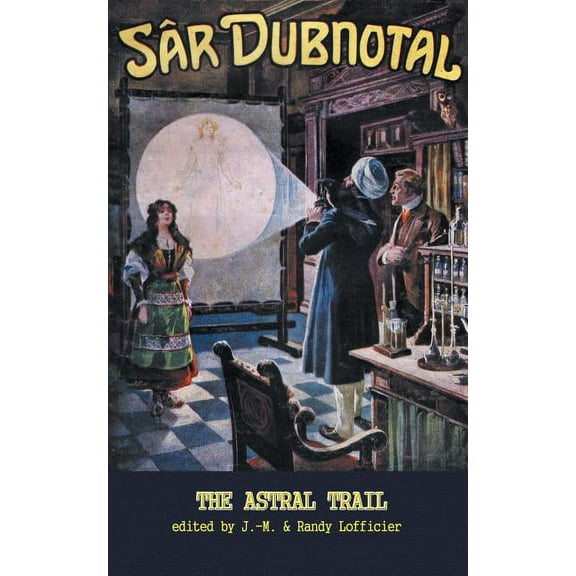 Sar Dubnotal 2: The Astral Trail (Paperback)