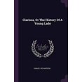 thumbnail image 1 of Clarissa, Or The History Of A Young Lady (Paperback), 1 of 1