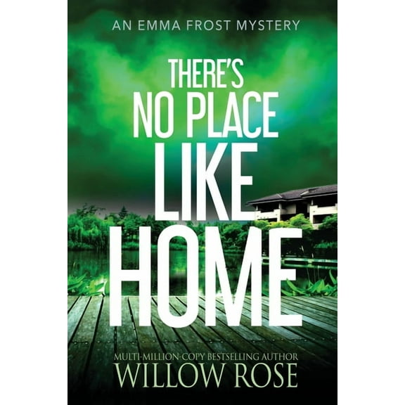 Emma Frost Mystery There's No Place like Home, Book 8, (Paperback)