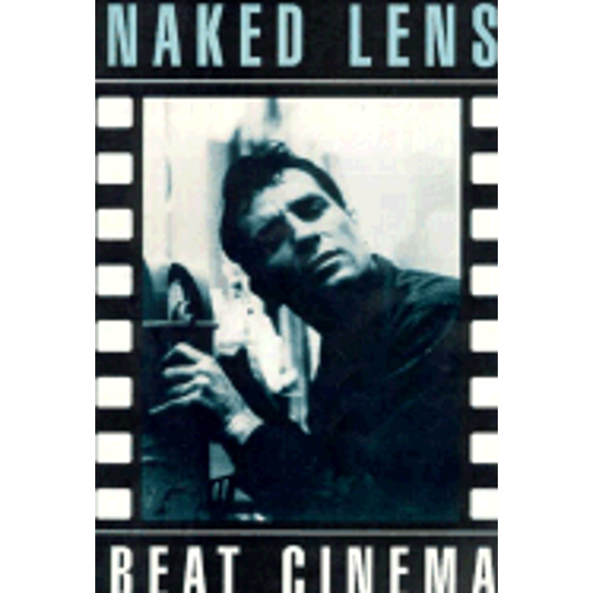 Naked Lens: Beat Cinema Paperback 9781871592672) Sargeant -