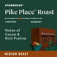 thumbnail image 3 of Starbucks Whole Bean Coffee, Medium Roast Coffee, Pike Place Roast, 100% Arabica, 1 bag (18 oz), 3 of 7