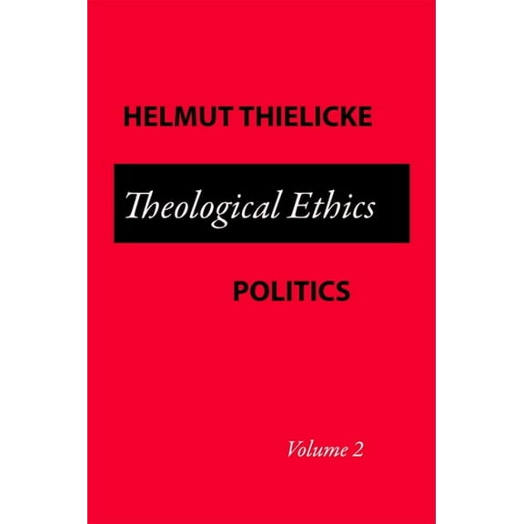 Theological Ethics: Volume 2, (Paperback)