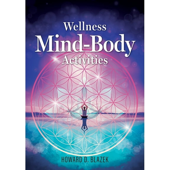 Wellness Mind-Body Activities, (Paperback)