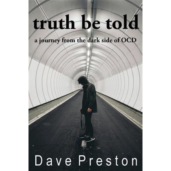 Pre-Owned Truth Be Told : A Journey from the Dark Side of Ocd