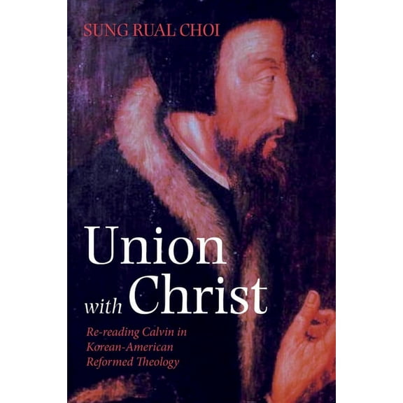 Union with Christ (Hardcover)