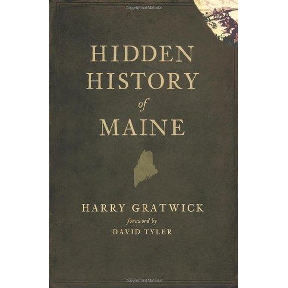 Hidden History of Maine