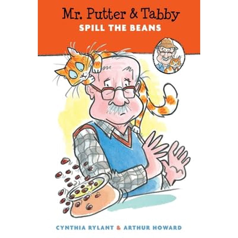 Mr. Putter & Tabby Mr. Putter & Tabby Spill the Beans, (Paperback
